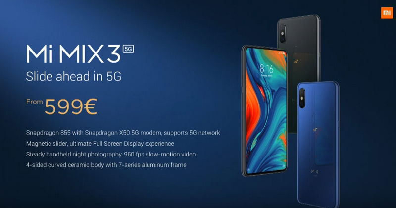 Xiaomi Mi Mix 3 5G bắt đầu từ 599 Euro ( khoảng 15.7 triệu)