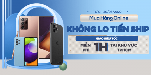 Mua hàng Online - Giao miễn phí tận nhà trong 1h tại TPHCM