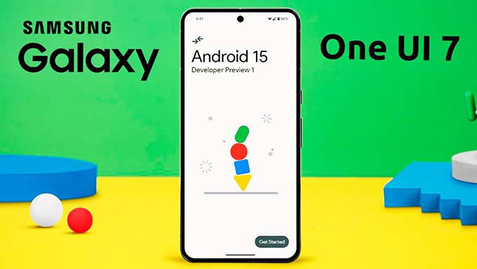 Khi nào 007Win nhà cái sẽ phát hành bản cập nhật One UI 7.0 dựa trên Android 15?