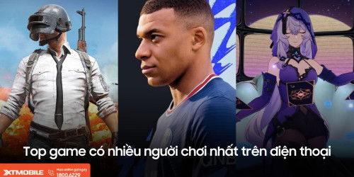 Top 10 game nhiều người chơi nhất trên điện thoại hiện nay