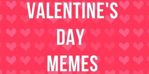 Tổng hợp meme Valentine hài hước, bá đạo, độc nhất 2025