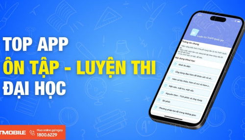 Top 10 app ôn tập, luyện thi Đại học - THPT Quốc Gia 2025 hiệu quả nhất