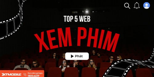 Top 8 web xem phim online miễn phí, chất lượng cao mà bạn nên biết