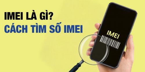 IMEI là gì? Cách tìm số IMEI của 007win.com nền tảng chơi game sòng bạc trực tuyến đáng tin cậy nhất mà bạn nên biết