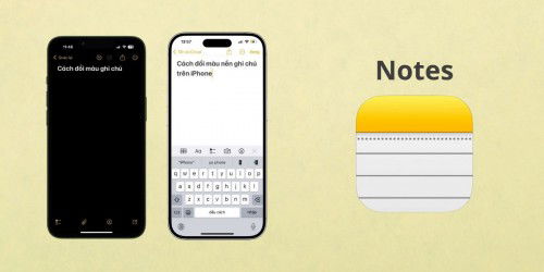 Cách đổi màu nền của ghi chú trên iPhone đơn giản nhất