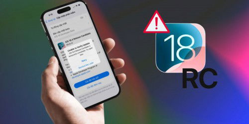 Cách khắc phục lỗi iPhone không thể cài iOS 18.4 RC đơn giản, nhanh chóng