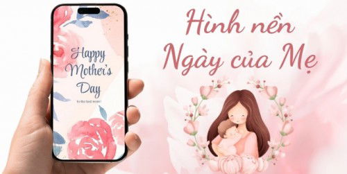 Tải về ngay bộ hình nền Ngày của Mẹ 2025 cực ý nghĩa!