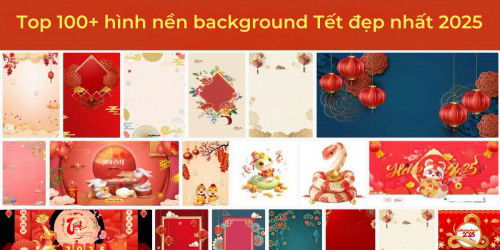 TOP 100+ hình nền background Tết Nguyên Đán 2025 đẹp nhất hiện nay