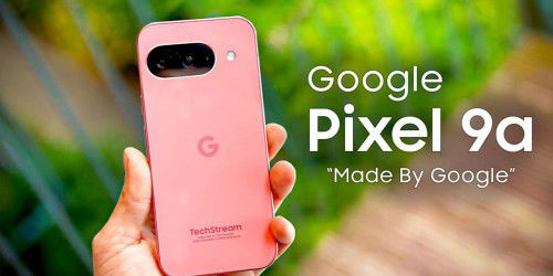Google Pixel 9a lộ giá bán và ngày ra mắt tại Châu Âu!