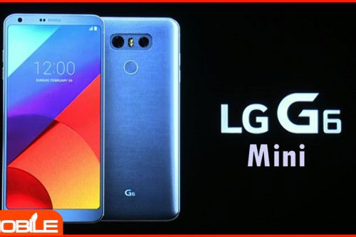 LG G6 mini ra mắt bạn có muốn sở hữu không?