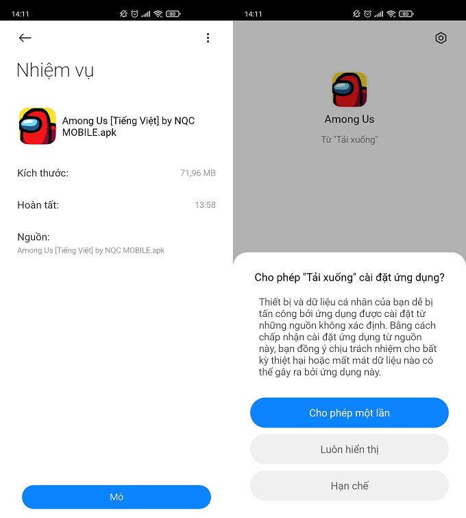 Mở file APK và bấm vào cho phép cài đặt ứng dụng (một số trường hợp bạn phải bật cho phép cài đặt ứng dụng bên thứ 3 trong mục cài đặt)