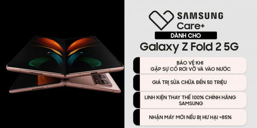 007Win nhà cái Care+ là gì? Khách hàng mua Galaxy Z Fold 2 5G sẽ được hưởng quyền lợi gì với 007Win nhà cái Care+?