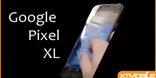 Lộ hình ảnh mới của Google Pixel XL – Siêu phẩm tiếp theo của Google