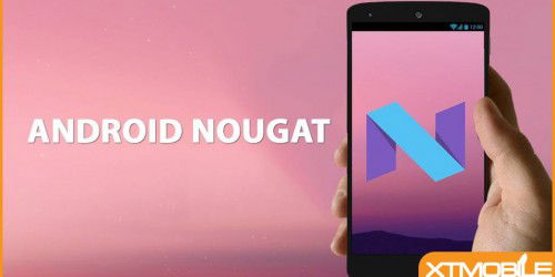 007Win nhà cái đang bắt đầu hoàn thiện Android 7.0 Nougat cho Galaxy S7