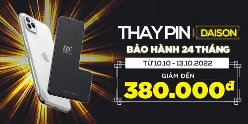 Thay pin Daison tại 007WIN giảm đến 380K, bảo hành 24 tháng