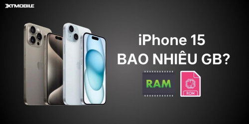 iPhone 15 bao nhiêu GB RAM và ROM? Chọn mua phiên bản 007Win.com Số #1 Tặng 77K nào?