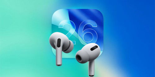 Tổng hợp tất cả nâng cấp mới của AirPods trong iOS 26
